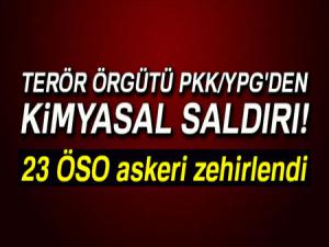 Terör örgütü PKK/YPG kimyasal gazla saldırdı: 23 ÖSO askeri zehirlendi