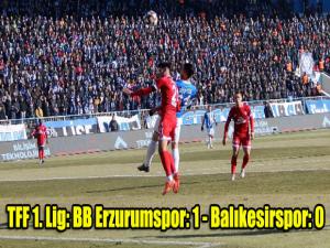 TFF 1. Lig: BB Erzurumspor: 1 - Balıkesirspor: 0