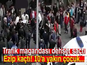  Trafik magandası kaldırımdaki yayayı ezip kaçtı, onlarca çocuk ezilmekten son anda kurtuldu