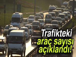 Trafikteki araç sayısı açıklandı