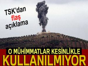 TSK'dan kimyasal silah açıklaması