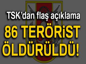 TSK: 'İki hafta içinde 86 terörist etkisiz hale getirildi'