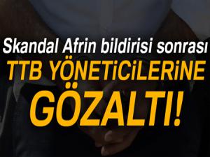 TTB yöneticilerine gözaltı kararı