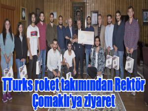  TTurks roket takımından Rektör Çomaklıya ziyaret