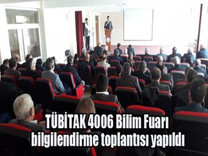 TÜBİTAK 4006 Bilim Fuarı bilgilendirme toplantısı yapıldı