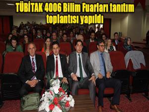 TÜBİTAK 4006 Bilim Fuarları tanıtım toplantısı yapıldı