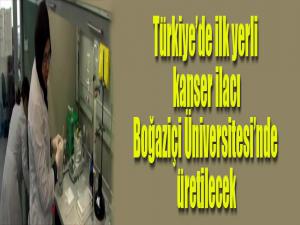Türkiye'de ilk yerli kanser ilacı Boğaziçi Üniversitesi'nde üretilecek