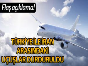 Türkiye ile İran arasındaki uçuşlar durduruldu