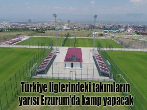 Türkiye liglerindeki takımların yarısı Erzurumda kamp yapacak