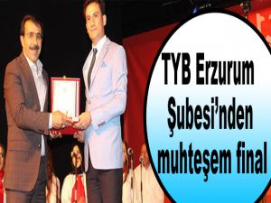 TYB Erzurum Şubesinden muhteşem final