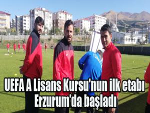 UEFA A Lisans Kursu'nun ilk etabı Erzurumda başladı