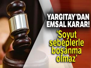 'Uyum sağlayamadık' sözü boşanma için yeterli olmayacak