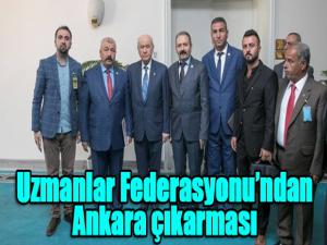  Uzmanlar Federasyonundan Ankara çıkarması