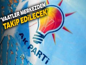 Vaatler merkezden takip edilecek