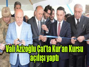 Vali Azizoğlu Çatta Kuran Kursu açılışı yaptı