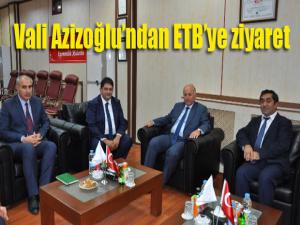 Vali Azizoğlu'ndan, ETB Başkanı Oral'a hayırlı olsun ziyareti