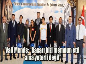 Vali Memiş: Eğitimdeki sıralama Erzuruma yakışmıyor