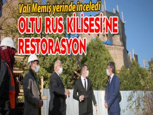 Vali Memiş Oltu Rus Kilisesi Restorasyon çalışmalarını yerinde inceledi