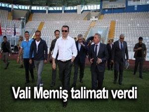 Vali Memiş talimatı verdi