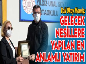 Vali Okay Memiş: Gelecek nesillere yapılan en anlamlı yatırım