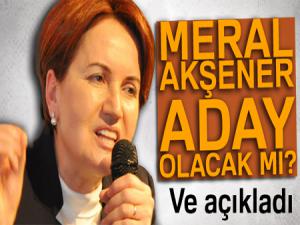 Ve Meral Akşener az önce kararını açıkladı! Meral Akşener aday olacak mı?