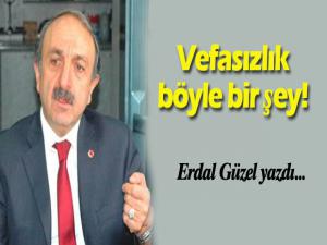 VEFASIZLIK BÖYLE BİR ŞEY!