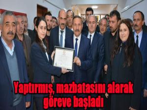  Yaptırmış, mazbatasını alarak göreve başladı