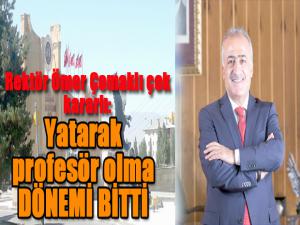 Yatarak profesör olma DÖNEMİ BİTTİ