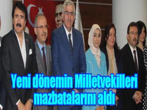 Yeni dönemin Milletvekilleri mazbatalarını aldı