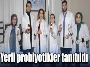 Yerli probiyotikler tanıtıldı