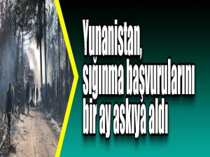 Yunanistan, sığınma başvurularını bir ay askıya aldı