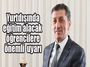 Yurt dışında eğitim alacak öğrencilere önemli uyarı