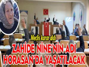 Zahide Ninenin adı Horasanda yaşatılacak