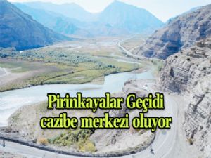 Pirinkayalar Geçidi cazibe merkezi oluyor