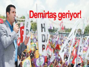 Demirtaş geriyor!