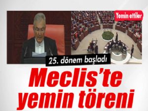 Meclis'te yemin töreni başladı