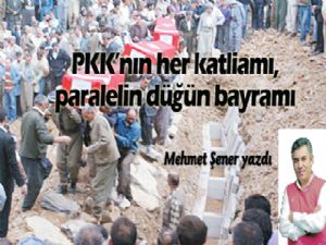 PKK'nın her katliamı, paralelin düğün bayramı!