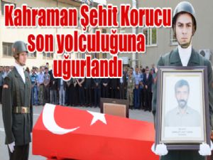 KAHRAMAN KORUCU, 'ŞEHİT YAKUP AKTÜRK' SON YOLCULUĞUNA UĞURLANDI