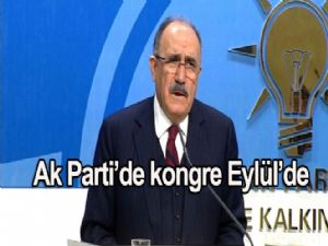 AK Parti'de kongre Eylül'de