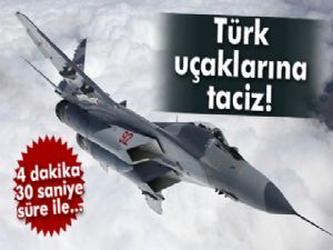 Türk jetlerine Suriye sınırında taciz