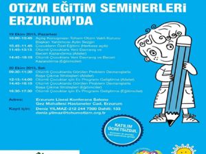 OTİZM SEMİNERLERİ ERZURUM'DA