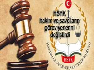 HSYK 137 HAKİM VE SAVCININ GÖREV YERİNİ DEĞİŞTİRDİ