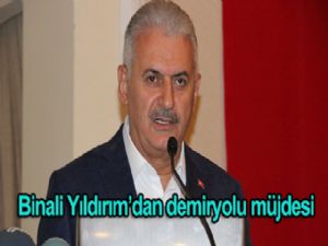 Binali Yıldırım'dan demir yolu müjdesi