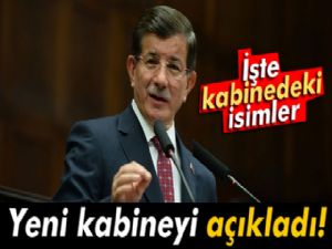 Davutoğlu yeni kabineyi açıkladı