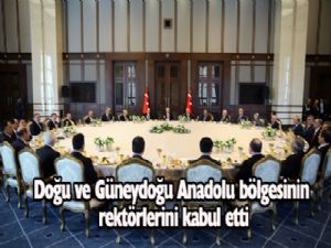 CUMHURBAŞKANI ERDOĞAN, DOĞU VE GÜNEYDOĞU ANADOLU BÖLGELERİNDEKİ ÜNİVERSİTE REKTÖRLERİNİ KABUL ETTİ