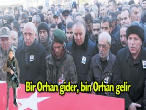 Bir Orhan gider, bin Orhan gelir