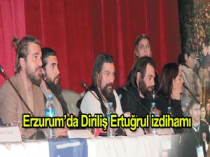 Erzurum'da Diriliş Ertuğrul izdihamı