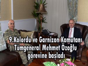 9. Kolordu ve Garnizon Komutanı Tümgeneral Mehmet Özoğlu Görevine Başladı