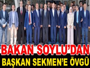 Bakan Soylu'dan Başkan Sekmen'e övgü