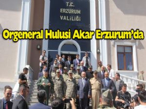 Genelkurmay Başkanı Orgeneral Akar, Erzurum'da